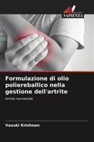 Vasuki Krishnan - Formulazione di olio poliereballico nella gestione dell'artrite