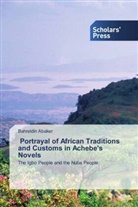 Bahreldin Abaker - Portrayal of African Traditions and Customs in Achebe's Novels