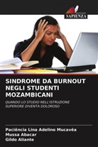 Mussa Abacar, Gildo Aliante, Paciência Lina Adelino Mucavêa - SINDROME DA BURNOUT NEGLI STUDENTI MOZAMBICANI
