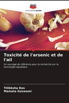 Titikksha Das, Mamata Goswami - Toxicité de l'arsenic et de l'ail