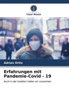 Adrián Ortiz - Erfahrungen mit Pandemie-Covid - 19