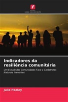 Lynne Cohen, Moira O¿Connor, Moira O'Connor, Julie Pooley - Indicadores da resiliência comunitária