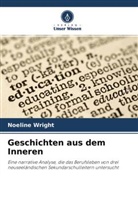 Noeline Wright - Geschichten aus dem Inneren