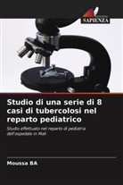 Moussa Ba - Studio di una serie di 8 casi di tubercolosi nel reparto pediatrico