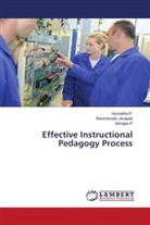 Ravichander Janapati, Girirajan P, Anuradha P. - Effective Instructional Pedagogy Process