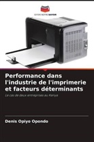 Denis Opiyo Opondo - Performance dans l'industrie de l'imprimerie et facteurs déterminants