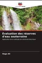 Hago Ali - Évaluation des réserves d'eau souterraine