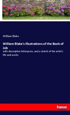 William Blake - William Blake's Illustrations of the Book of Job