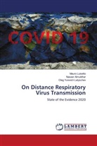 Naseer Almukthar, Oleg Yurevich Latyschev, Oleg Yurevich Latyshev, Oleg Yur'evich Latyshev, Mauro Luisetto - On Distance Respiratory Virus Transmission