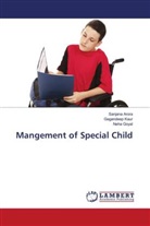 Sanjana Arora, Neha Goyal, Gagandeep Kaur - Mangement of Special Child