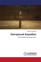 Andrej Tihomirow - Nagornyj Karabah