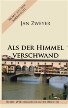 Jan Zweyer - Als der Himmel verschwand
