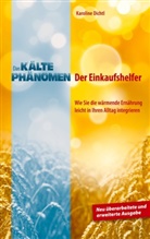 Karoline Dichtl - Das Kältephänomen