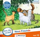 Gabriele Heinisch, Axel Wolber, Gabriele Heinisch - Mats, Mila und Molli - Heft 15: Neue Freunde - C. H.15