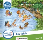 Gabriele Heinisch, Axel Wolber, Gabriele Heinisch - Mats, Mila und Molli - Heft 17: Am Teich - B. H.17