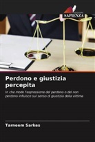 Tarneem Sarkes - Perdono e giustizia percepita