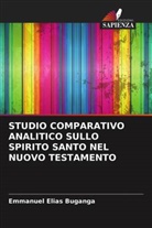 Emmanuel Elias Buganga - STUDIO COMPARATIVO ANALITICO SULLO SPIRITO SANTO NEL NUOVO TESTAMENTO