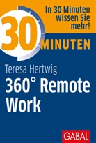 Teresa Hertwig - 30 Minuten 360° Remote Work