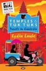 Lydia Laube - Temples and Tuk Tuks