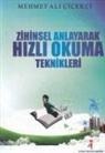Mehmet Ali cicekci - Zihinsel Anlayarak Hizli Okuma Teknikleri