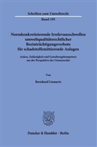 Bernhard Linnartz - Normkonkretisierende Irrelevanzschwellen umweltqualitätsrechtlicher Beeinträchtigungsverbote für schadstoffemittierende Anlagen