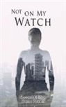 Dana Powell - Not On MY Watch