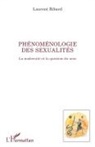 Laurent Bibard - Phénoménologie des sexualités