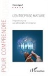 Pierre Ygouf - L'entreprise mature