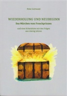 Peter Gottwald - Wiederholung und Neubeginn