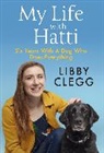 Libby Clegg - My Life with Hatti