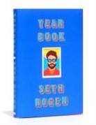 Author to be revealed, Seth Rogen - Yearbook