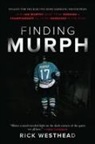 Rick Westhead - Finding Murph