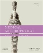 Allen John S., Andrea S./ Allen Wiley, Wiley Andrea S. - Medical Anthropology