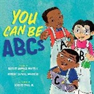 Robert Paul, Robert Samuel White, Robert Samuel White, Robert White II, Robert Paul, Paul Robert - You Can Be ABCs