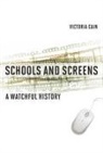 Victoria Cain - Schools and Screens