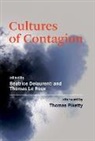 BEATRICE DELAURENTI, Thomas Le Roux, Th Piketty, Thomas Piketty, Thomas Le Roux, BEATRICE DELAURENTI... - Cultures of Contagion