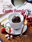 Ryland Peters &amp; Small, Eric Torres-Garcia - Cocoa Bombs