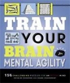 Frank Coussement, Peter De Schepper, Peter de Schepper - Train Your Brain: Mental Agility