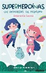 Amaranta Leyva - Las princesas se rebelan / Princesses Rebel