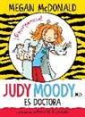 Megan McDonald, Peter H. Reynolds, Peter H. Reynolds - Judy Moody es doctora / Judy Moody, M.D., The Doctor Is In!