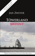 Jan Zweyer - Töwerland brennt