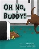 Jody Griggs - OH NO BUDDY!