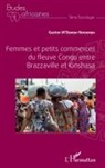 Gaston M'Bemba Ndoumba, Gaston M'Bemba-Ndoumba - Femmes et petits commerces du fleuve Congo entre Brazzaville et Kinshasa