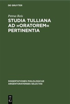 Petrus Reis - Studia Tulliana ad »Oratorem« pertinentia