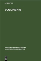 Enno Bartels, Wilhelm Feldmann, Eduard Gruppe, Albertus Lucius, Carl Ritter, Augustus Roehricht - Volumen 9