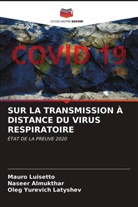 Naseer Almukthar, Oleg Yurevich Latyshev, Oleg Yur'evich Latyshev, Mauro Luisetto - SUR LA TRANSMISSION À DISTANCE DU VIRUS RESPIRATOIRE
