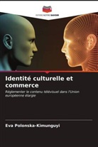 Eva Polonska-Kimunguyi - Identité culturelle et commerce