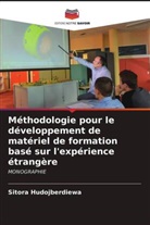 Sitora Hudojberdiewa - Méthodologie pour le développement de matériel de formation basé sur l'expérience étrangère