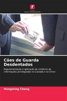 Hongming Cheng - Cães de Guarda Desdentados