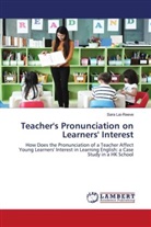 Sara Lai-Reeve - Teacher's Pronunciation on Learners' Interest